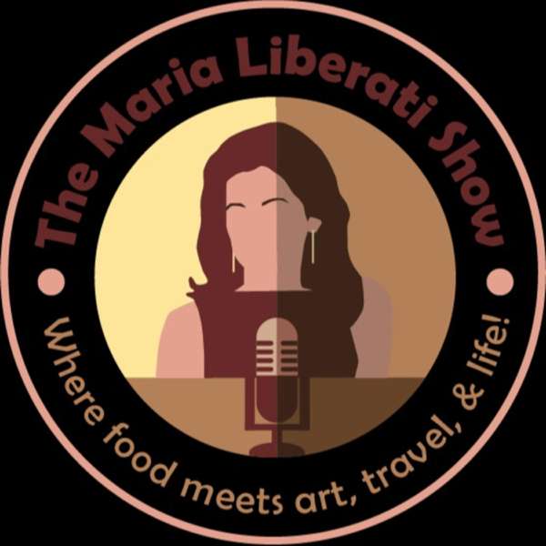 The Maria Liberati Show – Maria Liberati