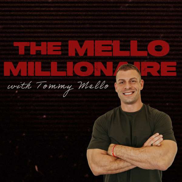 The Mello Millionaire with Tommy Mello – Mello Studios
