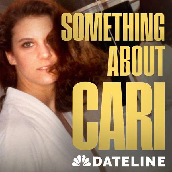 Something About Cari – NBC News