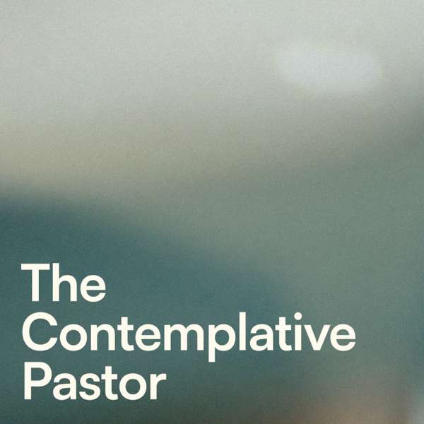 The Contemplative Pastor – Practicing the Way