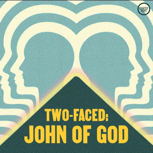 Two-Faced: John of God