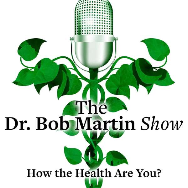 Dr. Bob Martin Show – Radio America