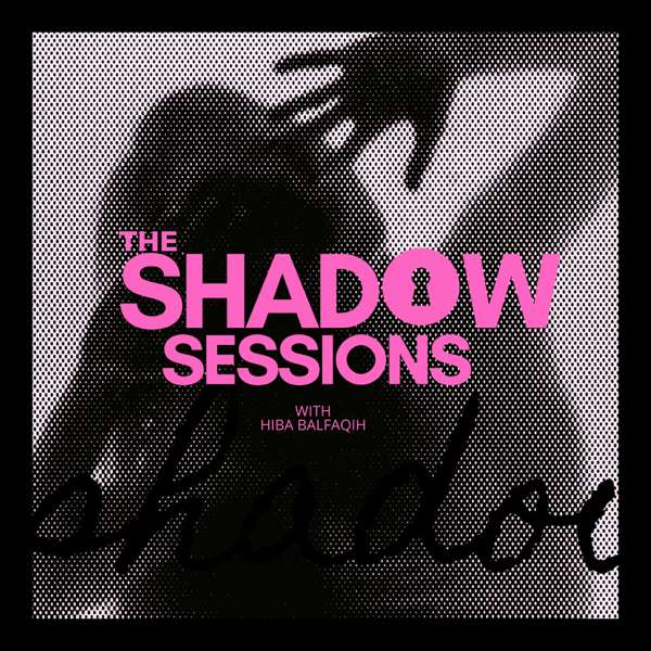 The Shadow Sessions