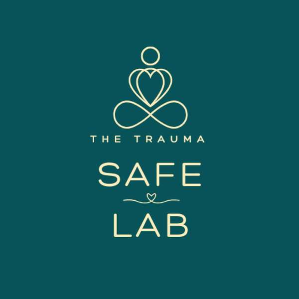 The Trauma Safe Lab