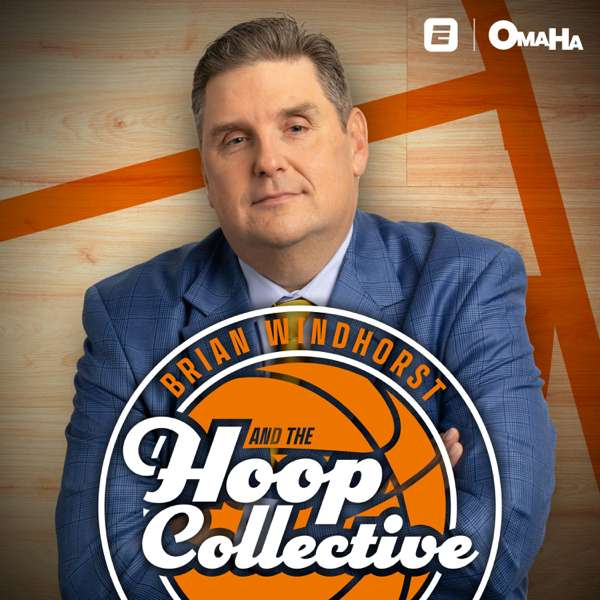 Brian Windhorst & The Hoop Collective – ESPN, Omaha Productions, Brian Windhorst