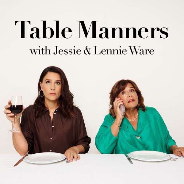 Table Manners with Jessie and Lennie Ware – Jessie Ware