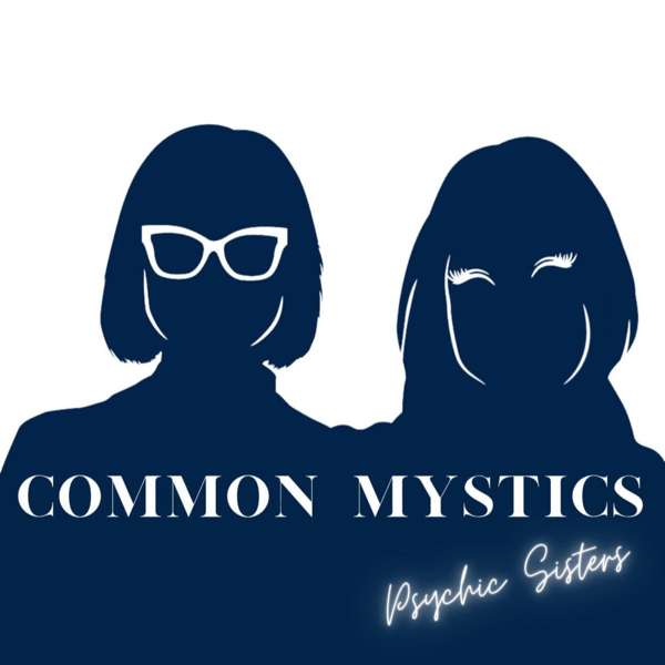 Common Mystics – Jennifer James and Jill Stanley