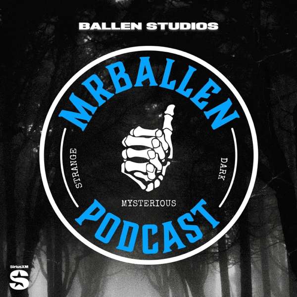 MrBallen Podcast: Strange, Dark & Mysterious Stories – Ballen Studios