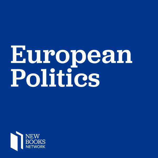 New Books in European Politics – New Books Network