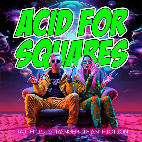 ACID FOR SQUARES – Acid For Squares