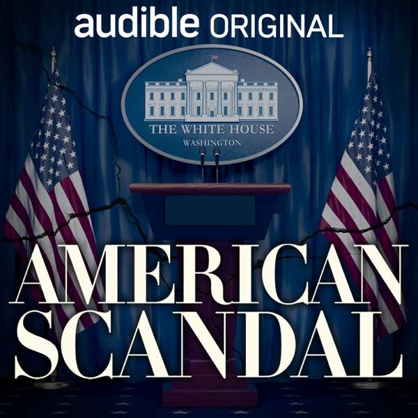 American Scandal – Audible