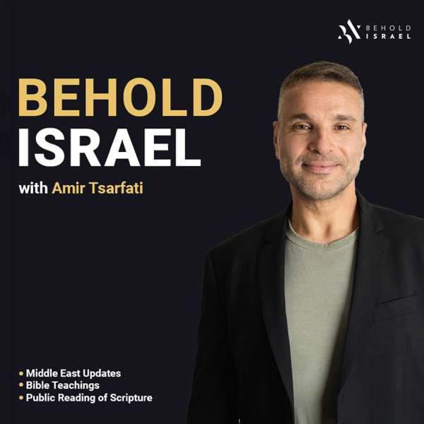 Behold Israel – Amir Tsarfati