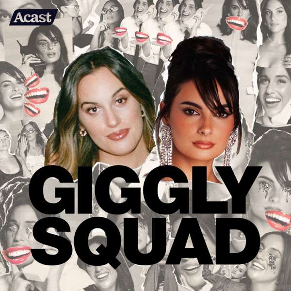Giggly Squad – Hannah Berner & Paige DeSorbo
