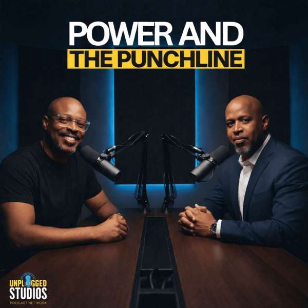 The Power and The Punchline – Unplugged Studios
