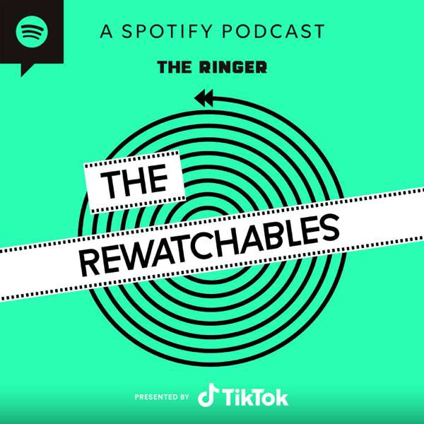 The Rewatchables – The Ringer