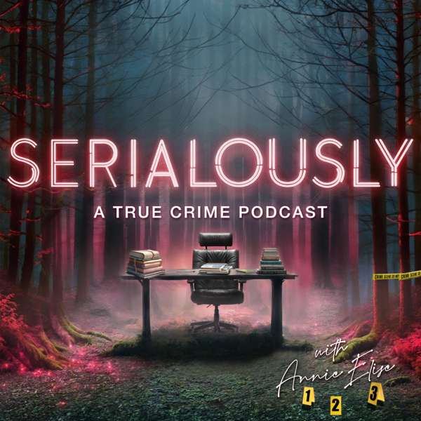 Serialously with Annie Elise – Annie Elise & Audioboom Studios