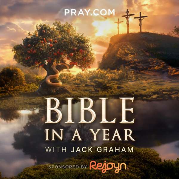 Bible in a Year with Jack Graham – PRAY.COM