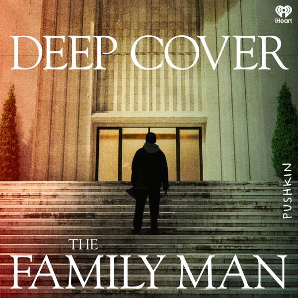 Deep Cover – Pushkin Industries