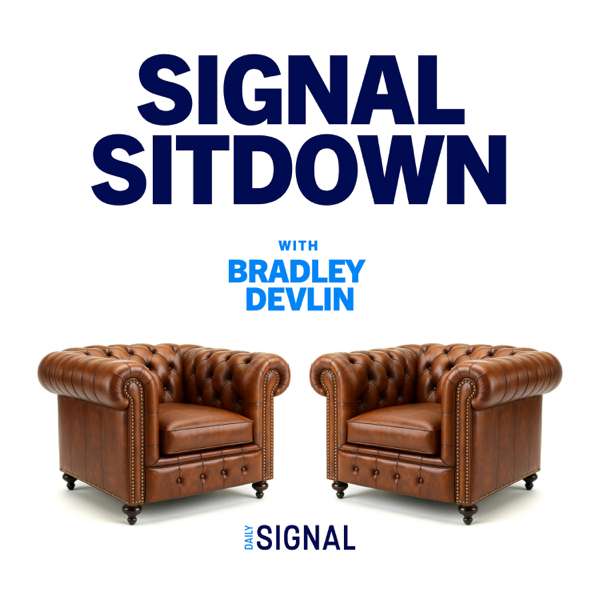 The Signal Sitdown – The Daily Signal