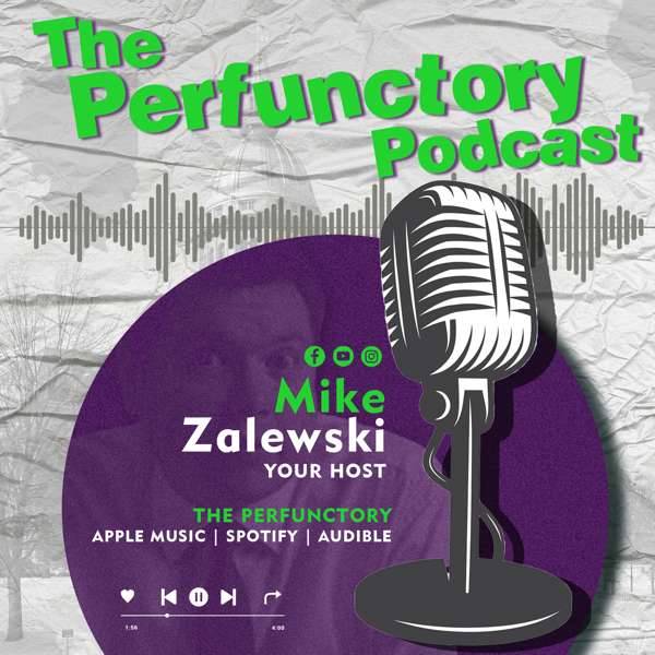 The Perfunctory Podcast – Mike Zalewski