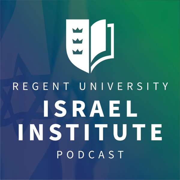 Regent Israel Institute Podcast – Regent Israel Institute