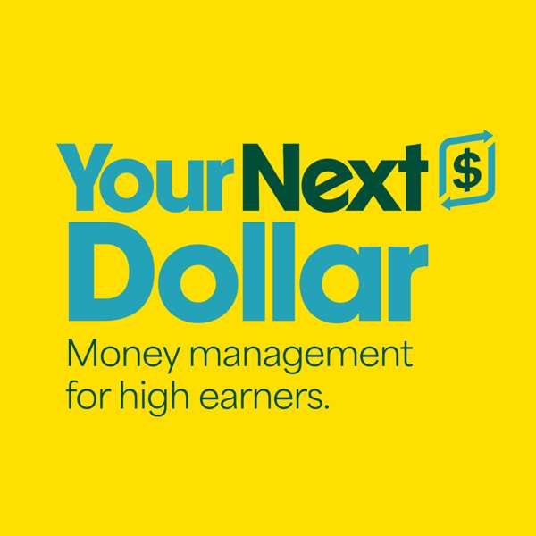 Your Next Dollar: Money Management for High Earners – NerdWallet Wealth Partners