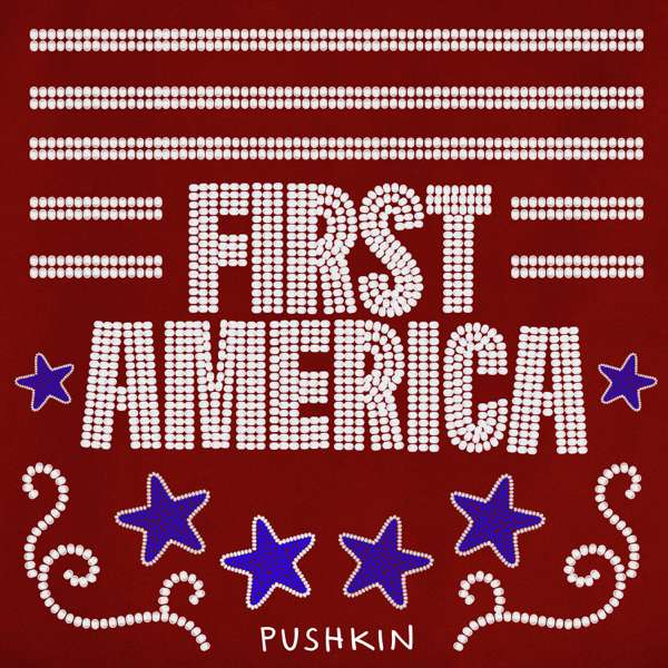 First America – Pushkin Industries