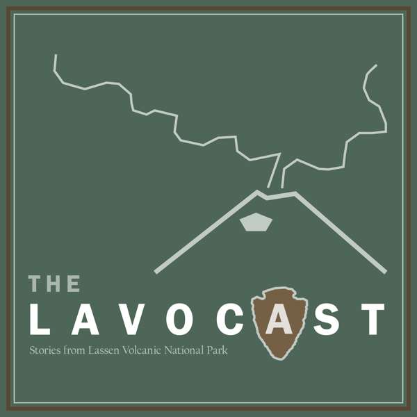 The Lavocast – Lassen Volcanic National Park