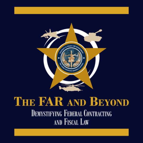 The FAR and Beyond – The Judge Advocate General’s Legal Center and School