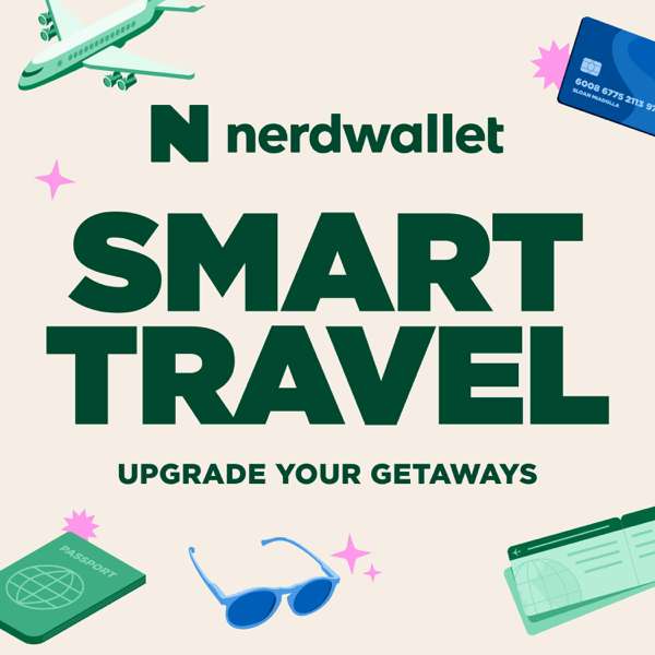 Smart Travel: Upgrade Your Getaways – NerdWallet Travel