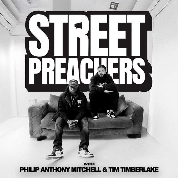 Street Preachers – Phillip Anthony Mitchell & Tim Timberlake
