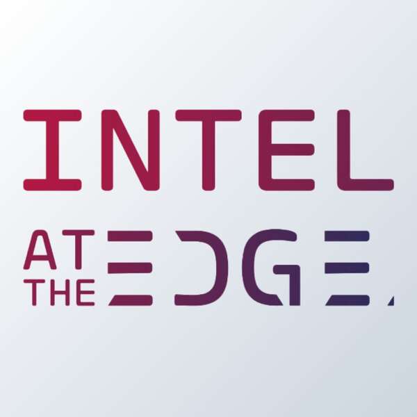Intel at the Edge – Special Competitive Studies Project – SCSP