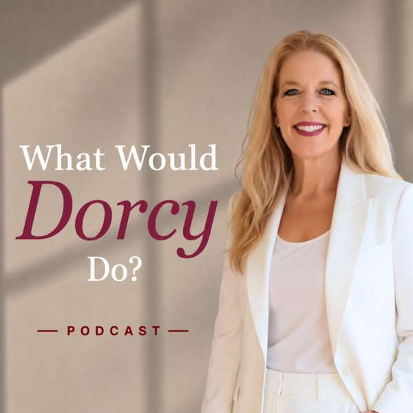 What Would Dorcy Do – Dorcy Pruter