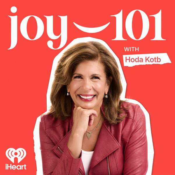 Joy 101 with Hoda Kotb