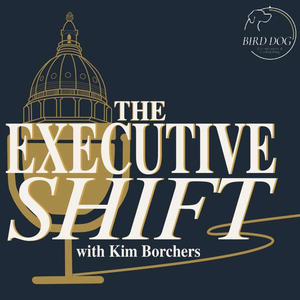 The Executive Shift with Kim Borchers – Kim Borchers