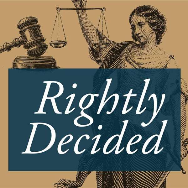 Rightly Decided – Texas Public Policy Foundation
