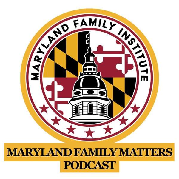 Maryland Family Matters – Jeff Trimbath, Maryland Family Institute