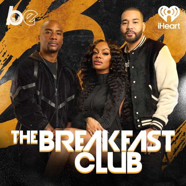 The Breakfast Club – The Black Effect Podcast Network and iHeartPodcasts