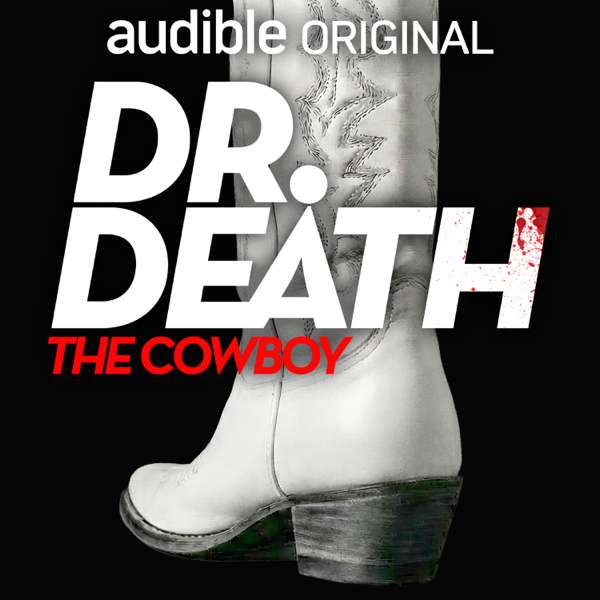 Dr. Death – Audible