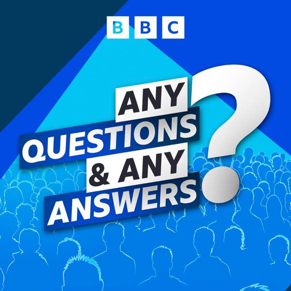 Any Questions? and Any Answers? – BBC Radio 4