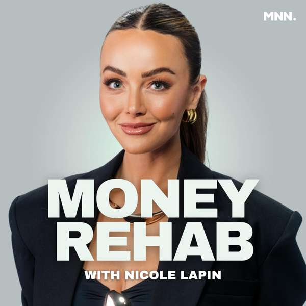 Money Rehab with Nicole Lapin – Money News Network