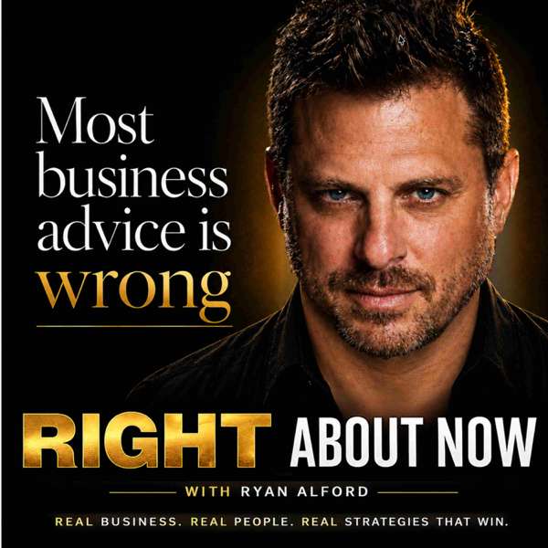 Right About Now – Legendary Business Advice – The Radcast Network