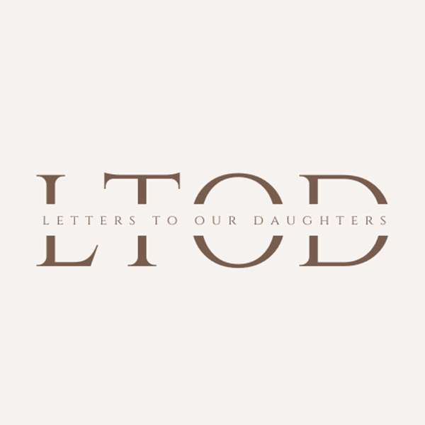 Letters To Our Daughters – Magon Hoffman