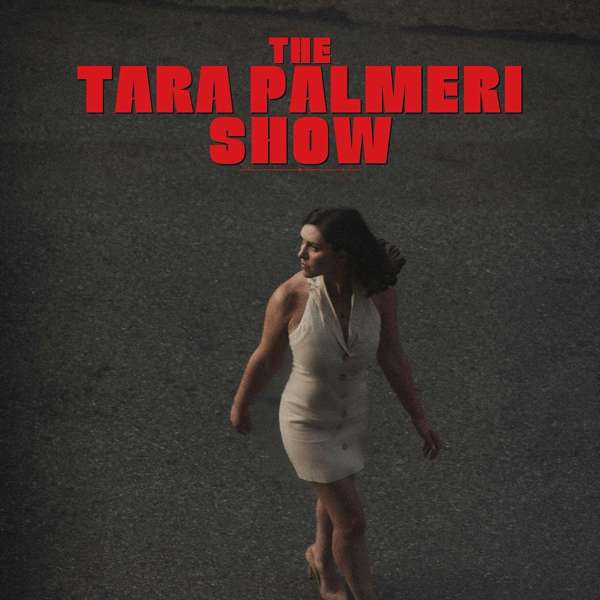 The Tara Palmeri Show – Tara Palmeri