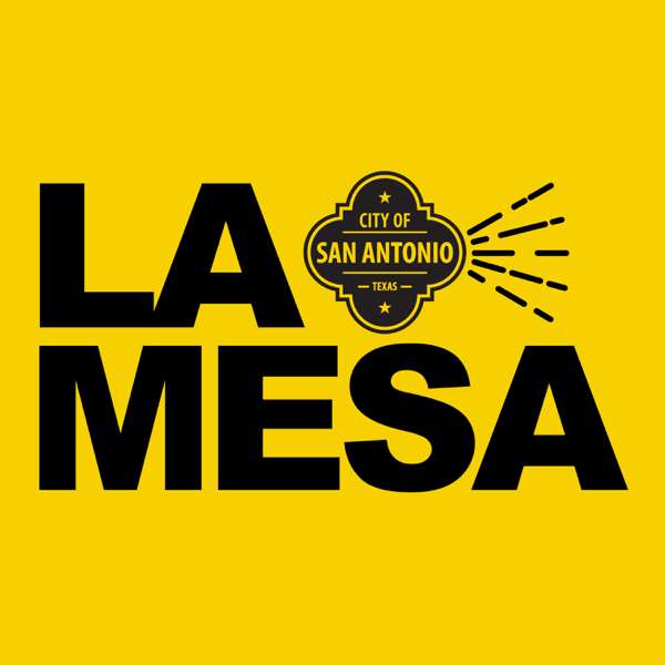 La Mesa – City of San Antonio – City of San Antonio