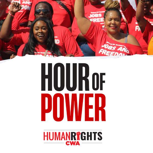 CWA Hour of Power – Communications Workers of America