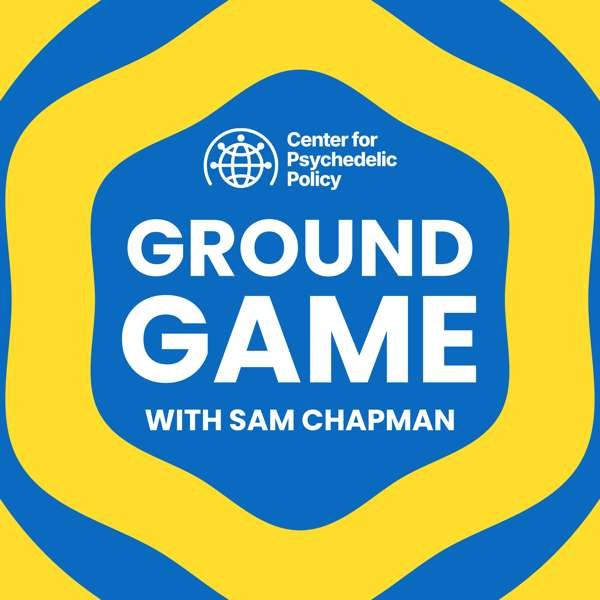 Ground Game – Center for Psychedelic Policy