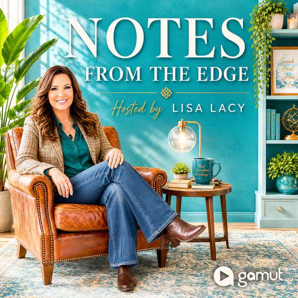 Notes from the Edge
