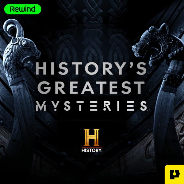 History’s Greatest Mysteries