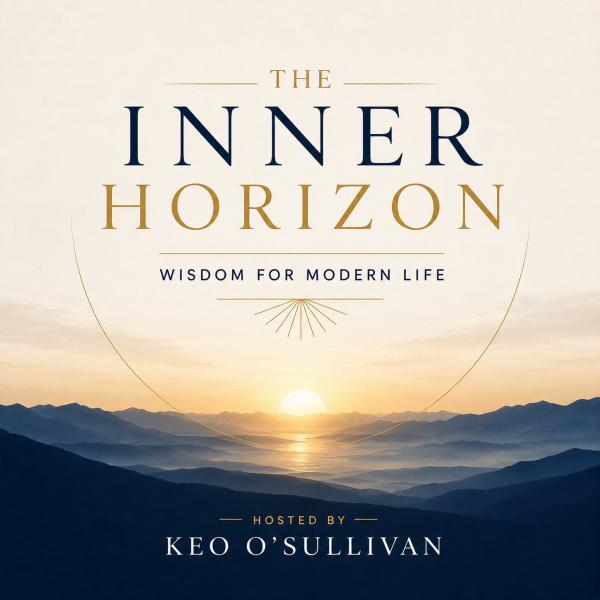 The Inner Horizon – Wisdom for Modern Life